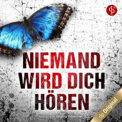 Hörbüch “Niemand wird dich hören (Ungekürzt) – Eva Geßner”