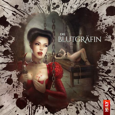 Hörbüch “Holy Horror, Folge 18: Die Blutgräfin – Marc Freund”
