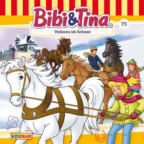 Hörbüch “Bibi & Tina, Folge 73: Verloren im Schnee – Markus Dittrich”