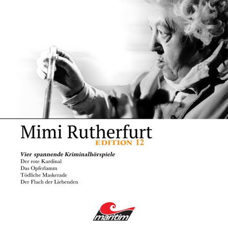 Hörbüch “Mimi Rutherfurt, Vier Spannende Kriminalhörspiele - "Mimi Rutherfurt" Edition 12 – Markus Topf, Thorsten Beckmann”