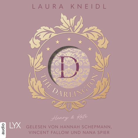 Hörbüch “Henry & Kate - The Darlington, Teil 1 (Ungekürzt) – Laura Kneidl”