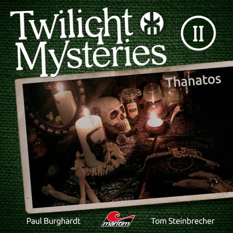 Hörbüch “Twilight Mysteries, Die neuen Folgen, Folge 2: Thanatos – Erik Albrodt, Paul Burghardt, Tom Steinbrecher”