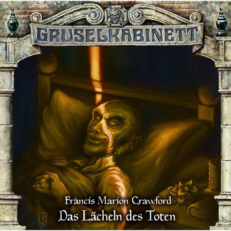 Hörbüch “Gruselkabinett, Folge 176: Das Lächeln des Toten – Francis Marion Crawford”