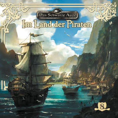 Hörbüch “Das schwarze Auge, Folge 8: Im Land der Piraten – Markus Topf, Timo Reuber”