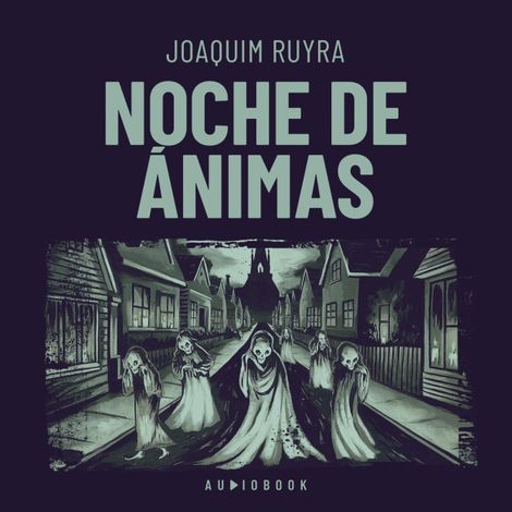 Hörbüch “Noche de ánimas – Joaquim Ruyra”