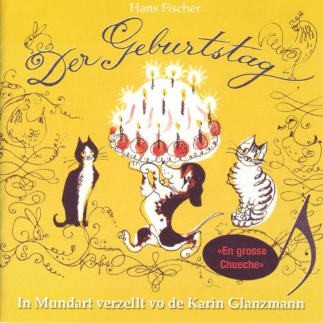 Hörbüch “Der Geburtstag (Schweizer Mundart) – Hans Fischer”