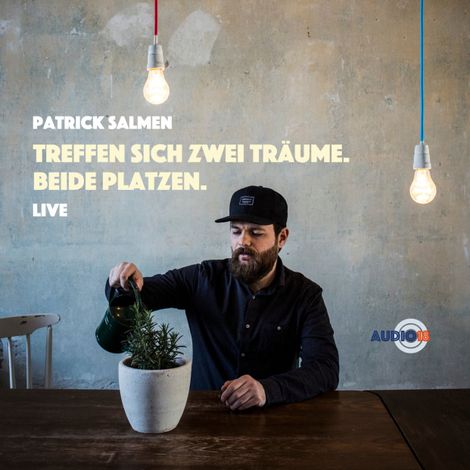Hörbüch “Treffen sich zwei Träume. Beide platzen. – Patrick Salmen”