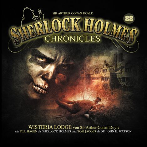 Hörbüch “Sherlock Holmes Chronicles, Folge 88: Wisteria Lodge – Sir Arthur Conan Doyle, Markus Winter”