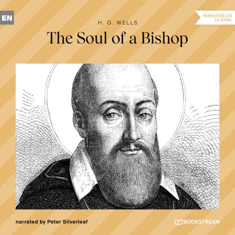 Hörbüch “The Soul of a Bishop (Unabridged) – H. G. Wells”