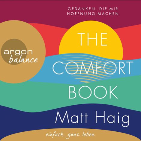Hörbüch “The Comfort Book - Gedanken, die mir Hoffnung machen (Gekürzt) – Matt Haig”