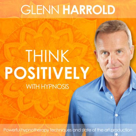 Hörbüch “Learn How To Think Positively (unabridged) – Glenn Harrold”
