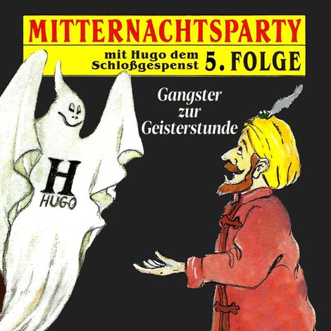 Hörbüch “Mitternachtsparty, Folge 5: Gangster zur Geisterstunde – Thorsten Warnecke”