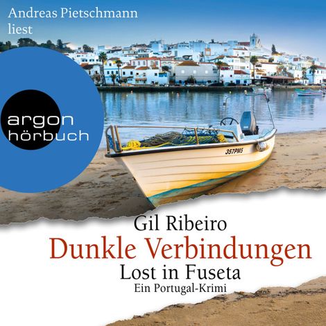 Hörbüch “Dunkle Verbindungen - Lost in Fuseta - Leander Lost ermittelt, Band 6 (Autorisierte Lesefassung) – Gil Ribeiro”