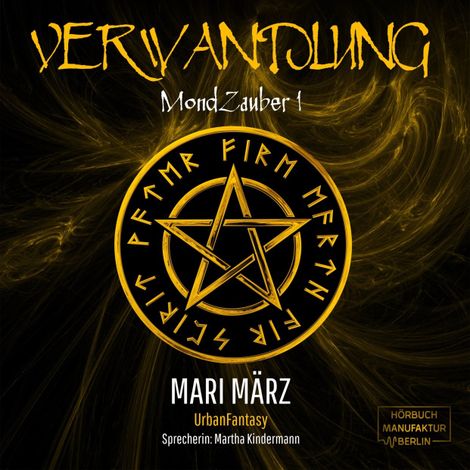 Hörbüch “Verwandlung - MondZauber, Band 1 (ungekürzt) – Mari März”