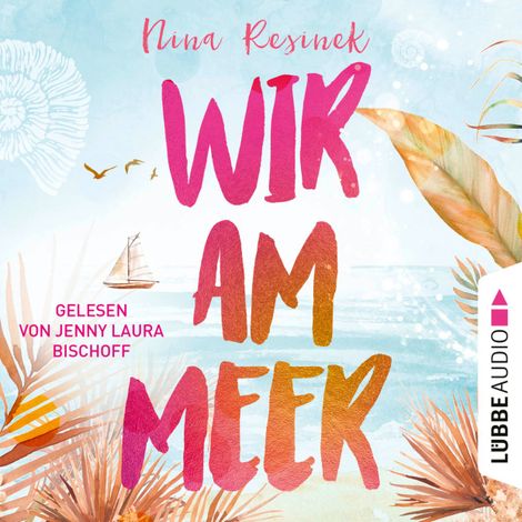 Hörbüch “Wir am Meer (Ungekürzt) – Nina Resinek”