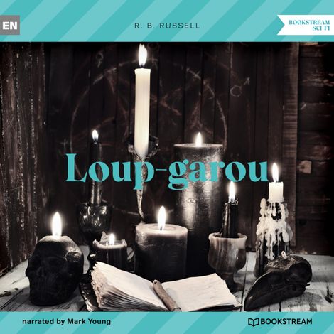 Hörbüch “Loup-garou (Unabridged) – R. B. Russell”