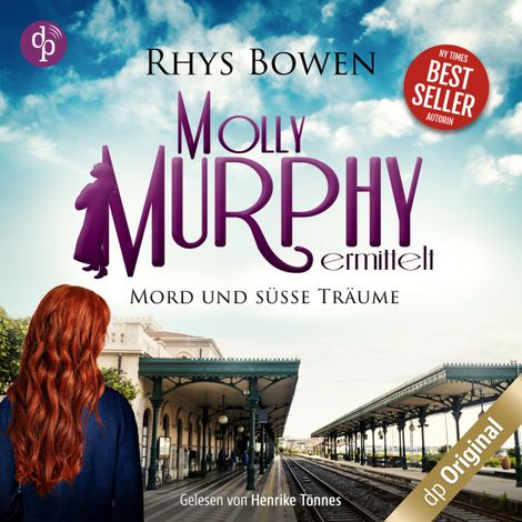 Hörbüch “Mord und süße Träume, Staffel - Molly Murphy ermittelt-Reihe, Band 14 (Ungekürzt) – Rhys Bowen”