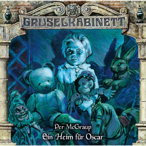 Hörbüch “Gruselkabinett, Folge 169: Ein Heim für Oscar – Per McGraup”