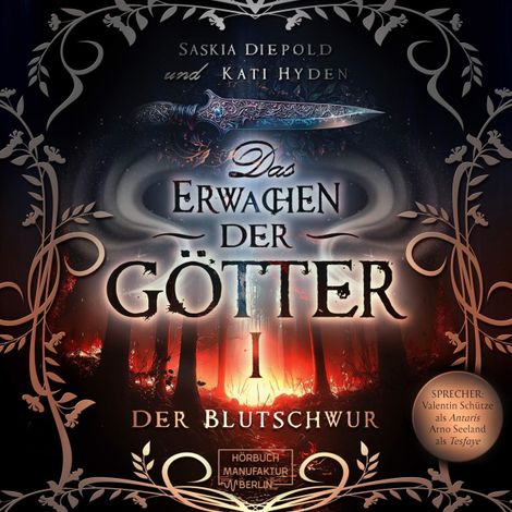 Hörbüch “Der Blutschwur - Das Erwachen der Götter, Band 1 (ungekürzt) – Saskia Diepold, Kati Hyden”