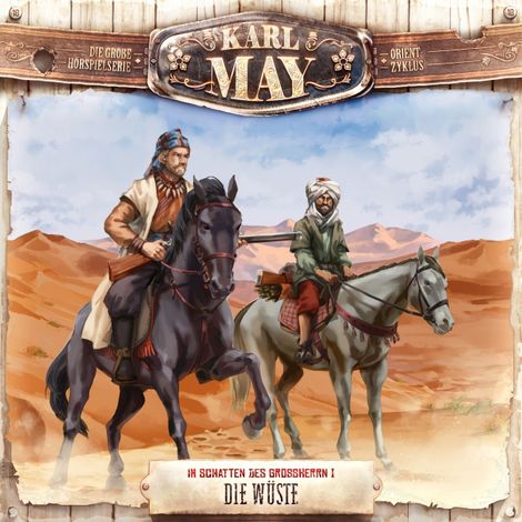 Hörbüch “Karl May, Folge 18: Die Wüste – Eric Zerm”