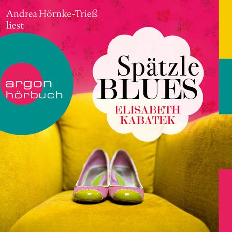 Hörbüch “Spätzleblues  (Gekürzte Fassung) – Elisabeth Kabatek”