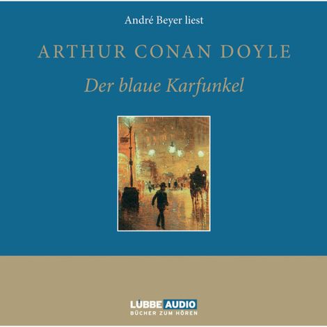 Hörbüch “Der blaue Karfunkel – Sir Arthur Conan Doyle”