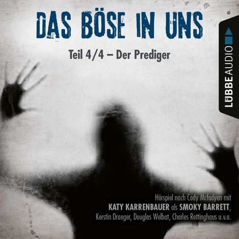 Hörbüch “Der Prediger - Das Böse in uns, Teil 04 – Cody Mcfadyen”