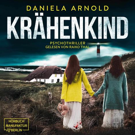 Hörbüch “Krähenkind - Psychothriller (ungekürzt) – Daniela Arnold”