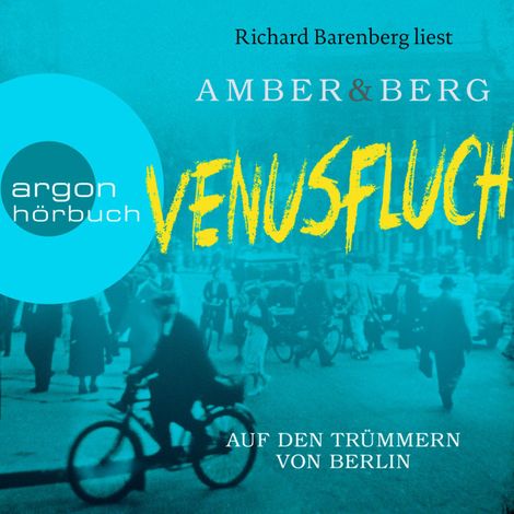 Hörbüch “Venusfluch. Auf den Trümmern von Berlin - Stein und Wuttke, Band 2 (Ungekürzt) – Liv Amber, Alexander Berg”