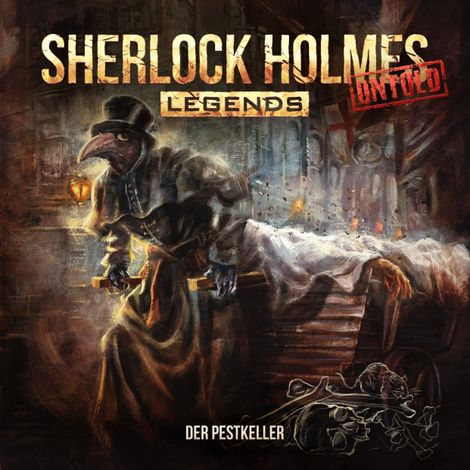 Hörbüch “Sherlock Holmes Legends, Untold, Folge 14: Der Pestkeller (ungekürzt) – Markus Duschek”