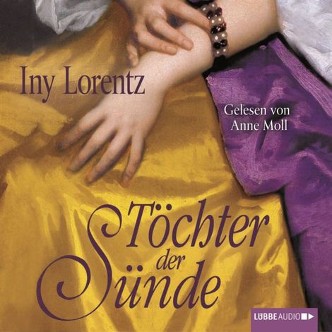 Hörbüch “Töchter der Sünde – Iny Lorentz”