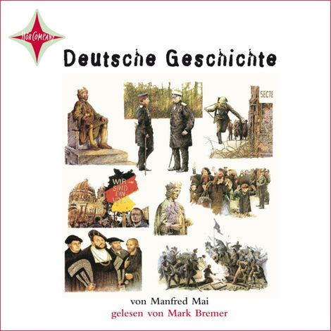 Hörbüch “Deutsche Geschichte (gekürzt) – Manfred Mai”