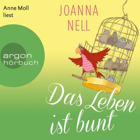 Hörbüch “Das Leben ist bunt (Ungekürzte Lesung) – Joanna Nell”