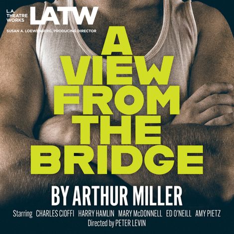 Hörbüch “A View from the Bridge – Arthur Miller”