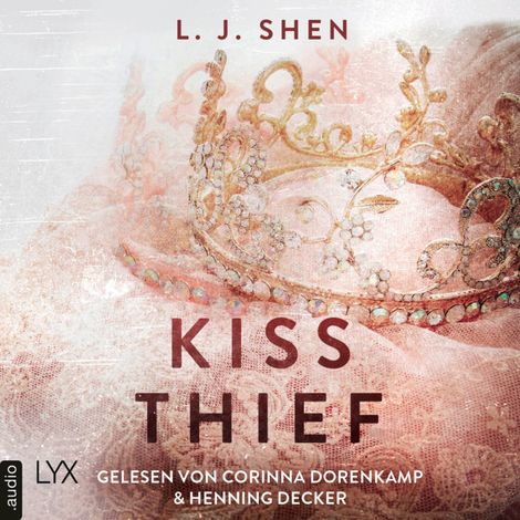 Hörbüch “Kiss Thief (ungekürzt) – L. J. Shen”