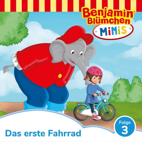 Hörbüch “Benjamin Blümchen, Benjamin Minis, Folge 3: Das erste Fahrrad – Vincent Andreas”