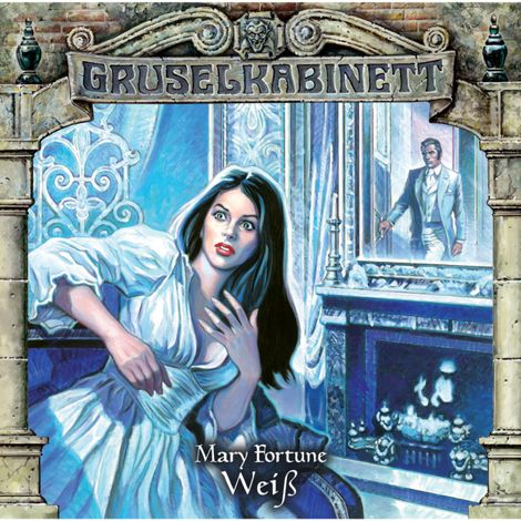 Hörbüch “Gruselkabinett, Folge 75: Weiß – Mary Fortune”