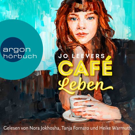 Hörbüch “Café Leben (Ungekürzte Lesung) – Jo Leevers”