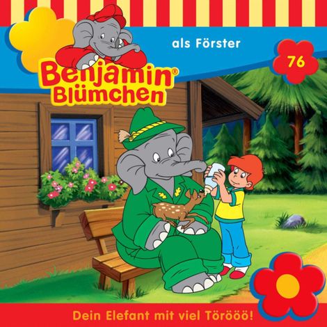 Hörbüch “Benjamin Blümchen, Folge 76: Benjamin als Förster – Ulli Herzog”