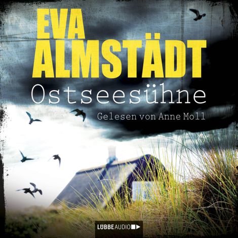 Hörbüch “Ostseesühne - Pia Korittkis neunter Fall - Kommissarin Pia Korittki 9 (Gekürzt) – Eva Almstädt”