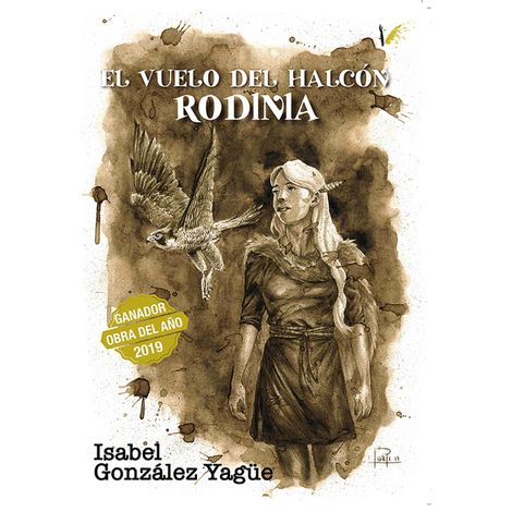 Hörbüch “El vuelo del Halcón. Rodinia (Completo) – Isabel González, Yagüe”