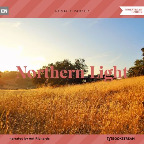 Hörbüch “Northern Light (Unabridged) – Rosalie Parker”
