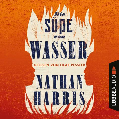 Hörbüch “Die Süße von Wasser (Ungekürzt) – Nathan Harris”