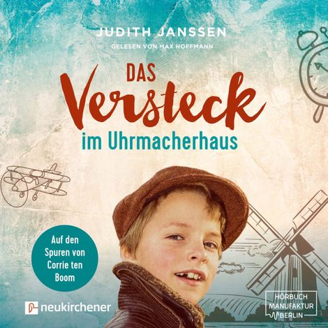 Hörbüch “Das Versteck im Uhrmacherhaus (ungekürzt) – Judith Janssen”