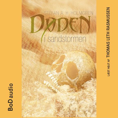 Hörbüch “Døden i sandstormen (uforkortet) – Stefan A. H. Holmgren”