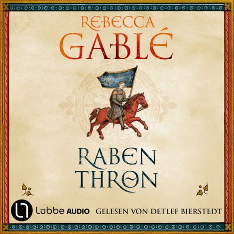 Hörbüch “Rabenthron - Helmsby-Reihe, Teil 3 (Gekürzt) – Rebecca Gablé”
