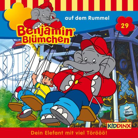 Hörbüch “Benjamin Blümchen, Folge 29: Benjamin auf dem Rummel – Elfie Donnelly”