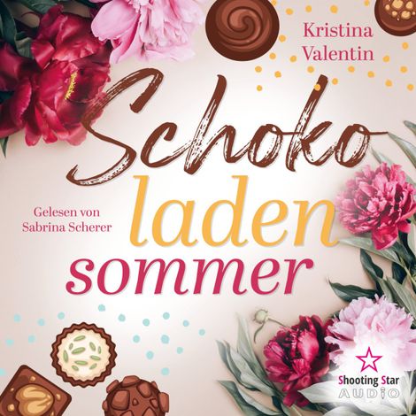 Hörbüch “Schokoladensommer (ungekürzt) – Kristina Valentin”