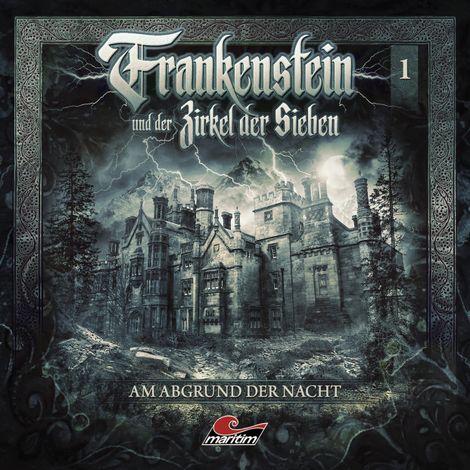 Hörbüch “Frankenstein und der Zirkel der Sieben, Folge 1: Am Abgrund der Nacht – Marc Freund”