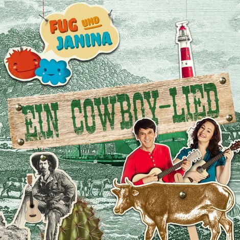 Hörbüch “Fug und Janina, Folge 3: Ein Cowboy-Lied (Geschichte zu dem Lied) – Fug und Janina”